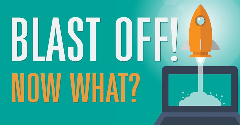 Your Website Launched—Now What?